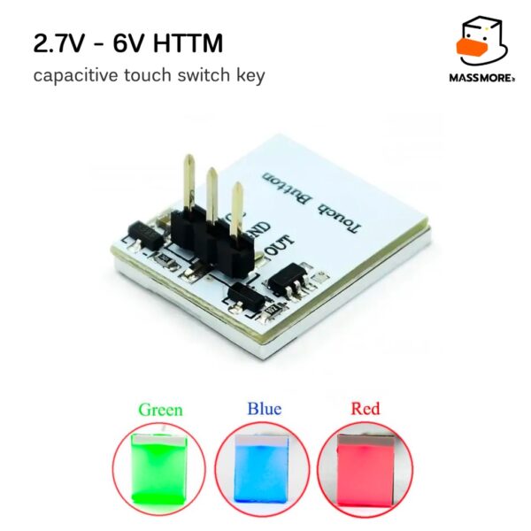 Touch Capacitive Switch key สวิตช์สัมผัส โมดูล 2.7V-6V สีน้ำเงิน สีแดง สีเขียว - Image 5